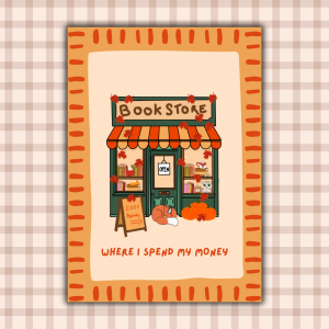 Affiche "Book Store – Where I Spend My Money" : façade de librairie cosy automnale avec marquise rayée orange, renard endormi, citrouilles, hibou et feuilles d'érable sur fond crème et orange
