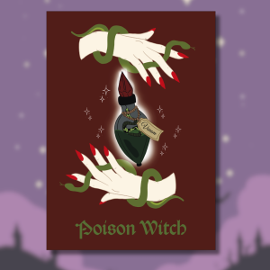Affiche "Poison Witch" : deux mains de sorcière aux ongles rouge sang enroulées de serpents verts tenant une fiole de poison vert "Venom" à cristal rouge, halo de lumière blanche sur fond bordeaux profond